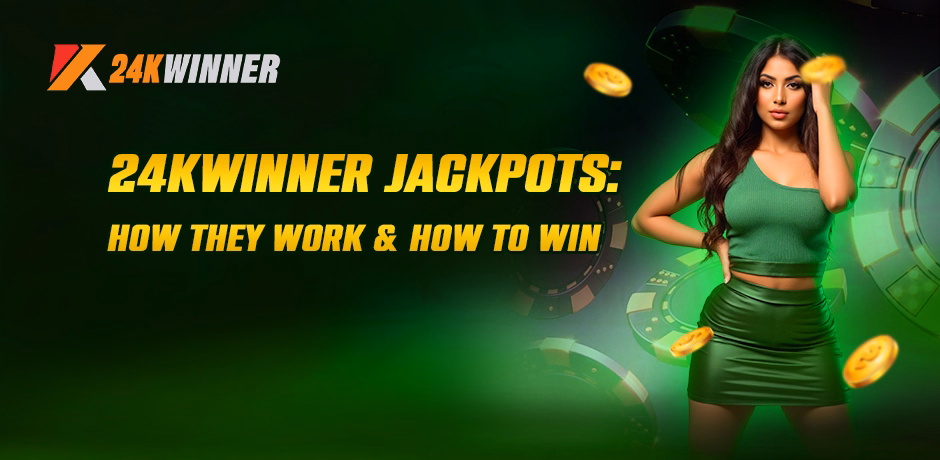 24kwinner jackpot games